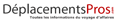 Deplacements Pros