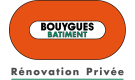 Entreprise : Bouygues Bâtiment Rénovation Privée Bouygues Bâtiment Rénovation Privée